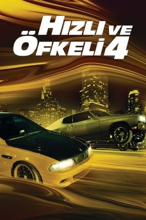 Hızlı ve Öfkeli 4 : Los Angeles